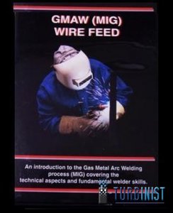 Основы работы на сварке полуавтомате / GMAW MIG Welding русские субтитры (2008) DVDRip
